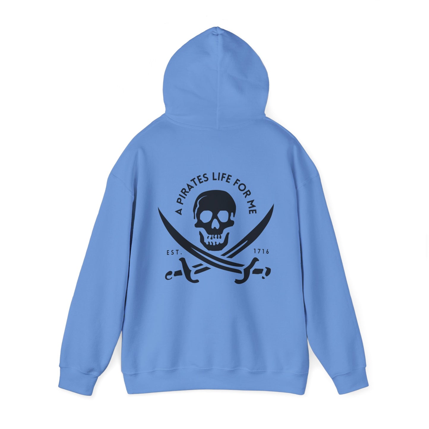 Pirates Life 2S Hooded Sweatshirt