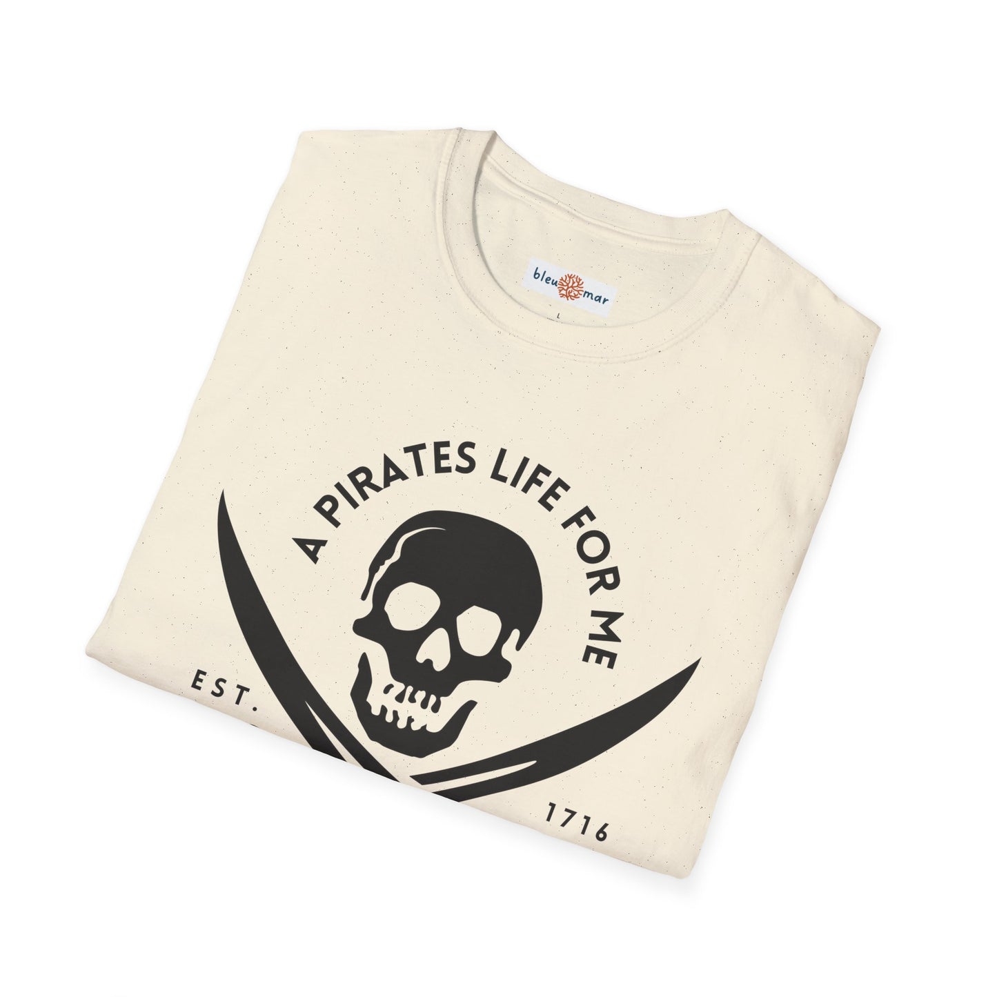 A Pirates Life Soft T