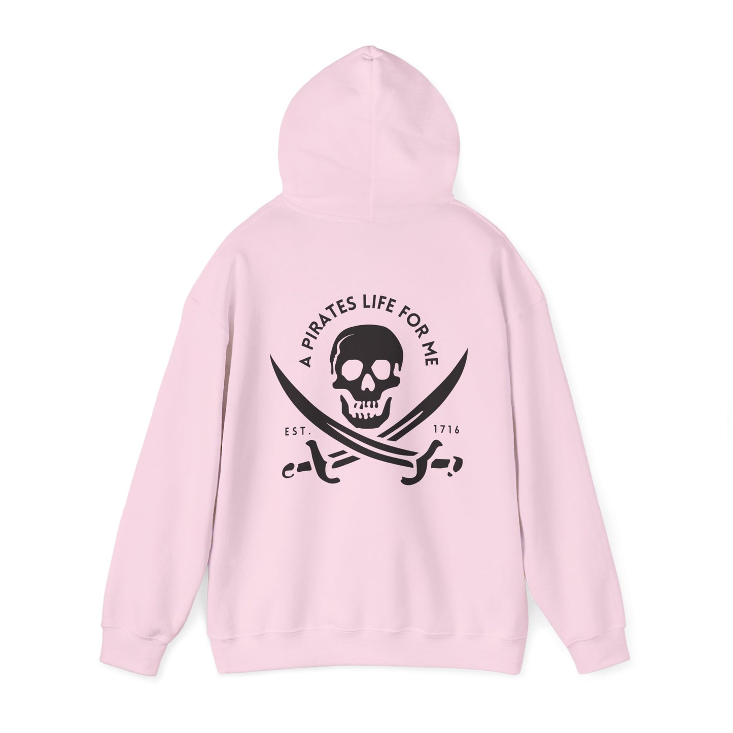 Pirates Life 2S Hooded Sweatshirt