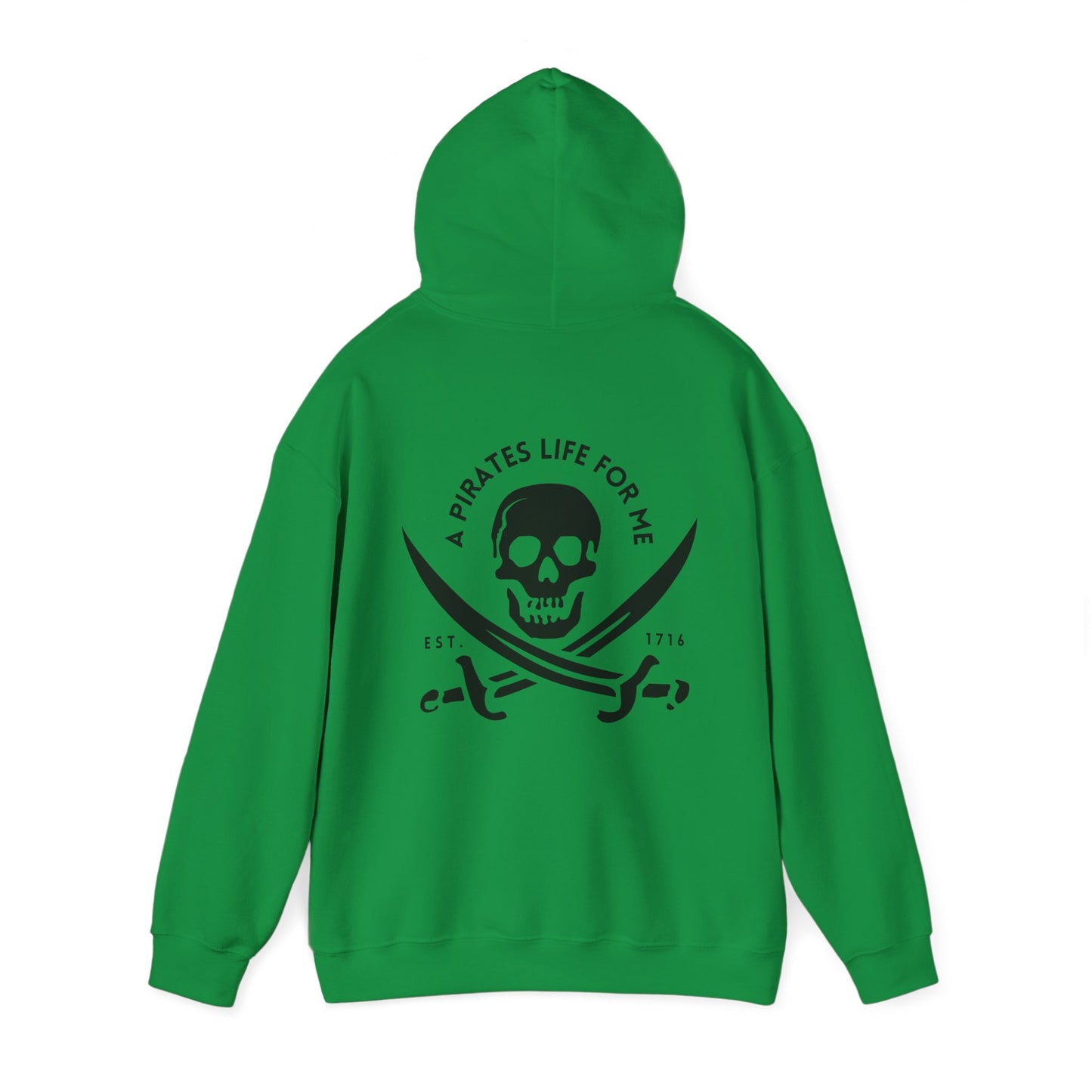 Pirates Life 2S Hooded Sweatshirt