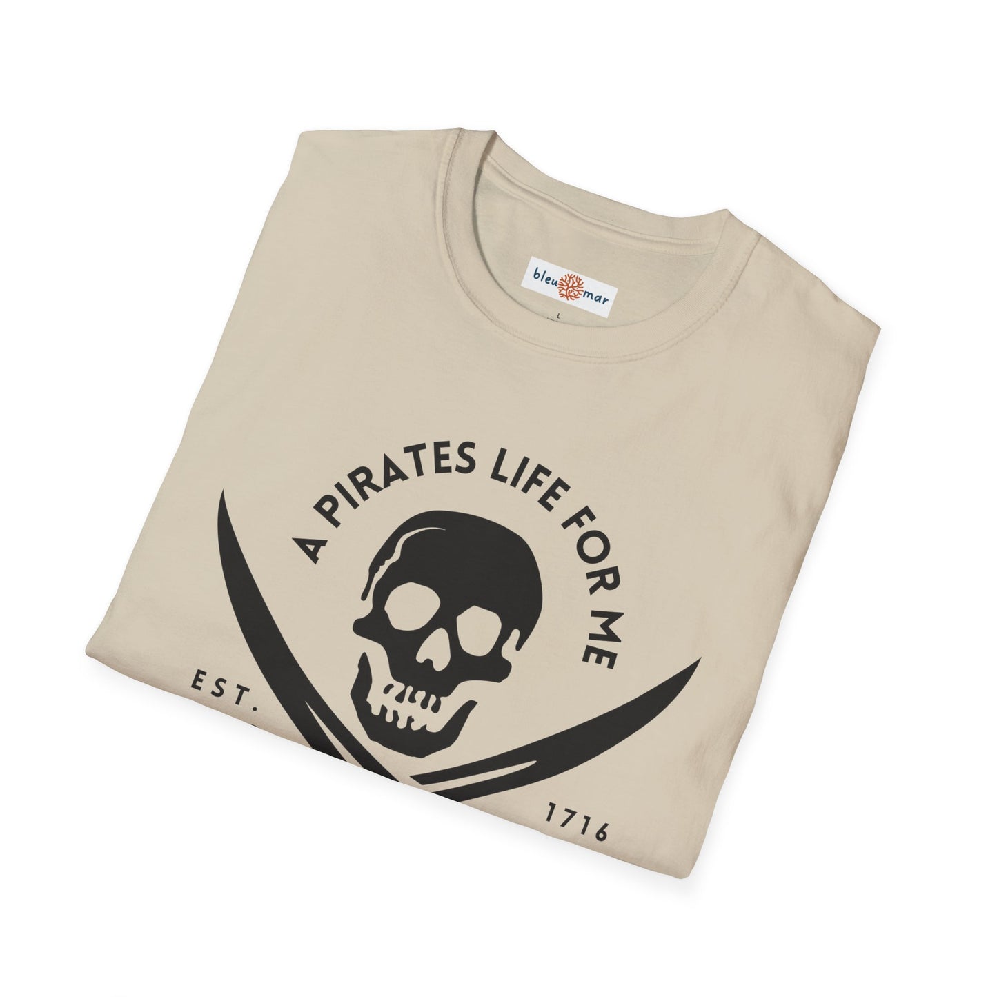 A Pirates Life Soft T